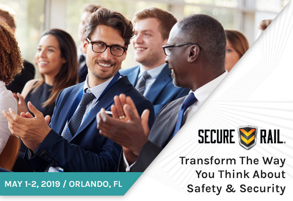 Secure Rail Conference - May 1-2, 2019 - Orlando, FL.